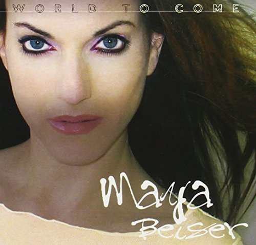 Maya Beiser World To Come Beiser (vc) 