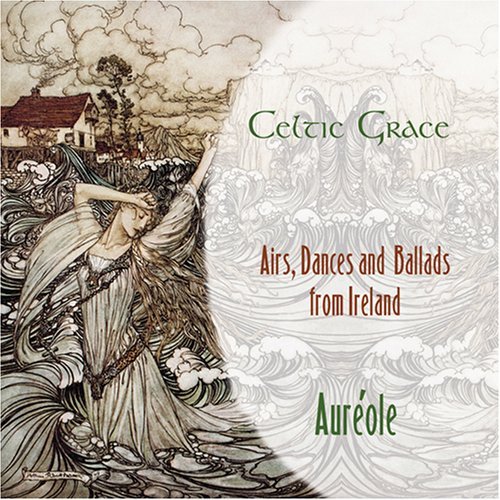 Aureole Trio Aureole Trio Celtic Grace 
