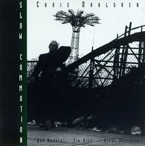 Chris Dahlgren/Slow Commotion