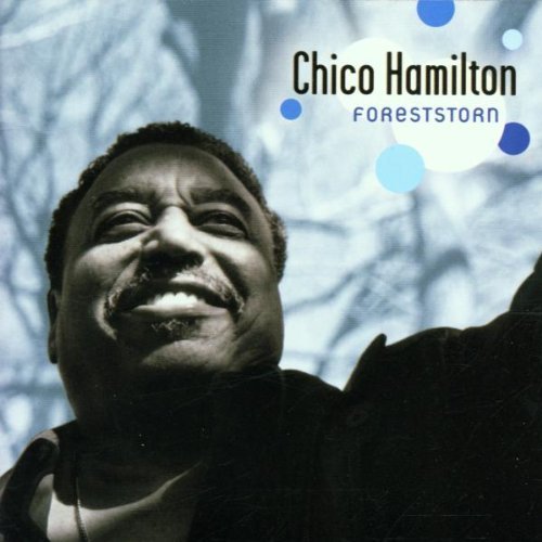 Chico Hamilton/Foreststorn