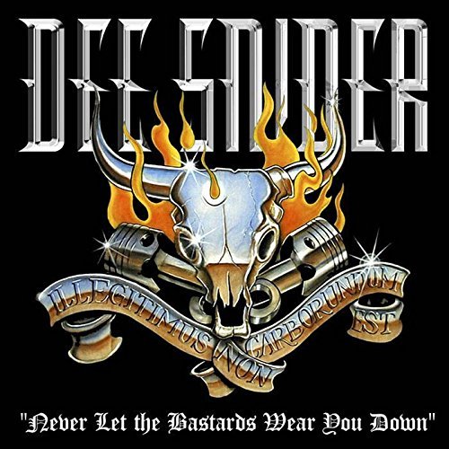 Dee Snider/Never Let The Bastards Wear Yo