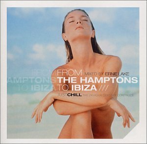 From The Hamptons To Ibiza/From The Hamptons To Ibiza@Lynch/Six Senses/Bifters/Shazz@Goldie/Eha/Bent/Feel
