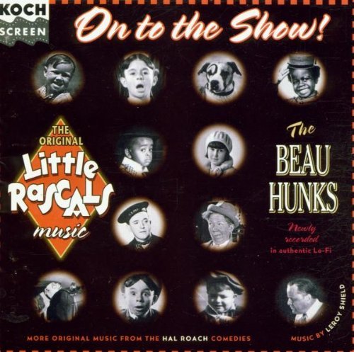 Beau Hunks/On To The Show