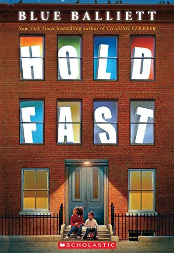 Blue Balliett/Hold Fast