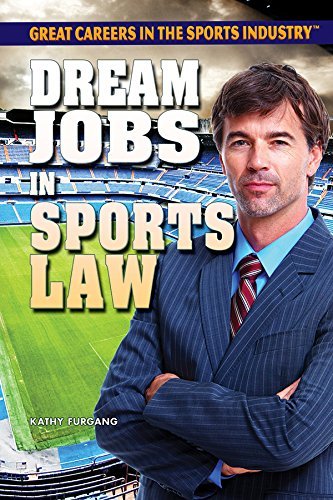 Kathy Furgang/Dream Jobs in Sports Law