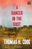 Thomas H. Cook A Dancer In The Dust Large Print 