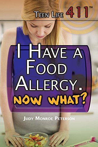 Judy Monroe Peterson I Have A Food Allergy. Now What? 