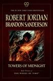 Robert Jordan Towers Of Midnight Book Thirteen Of The Wheel Of Time 