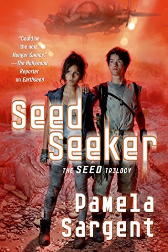 Pamela Sargent/Seed Seeker@ The Seed Trilogy, Book 3