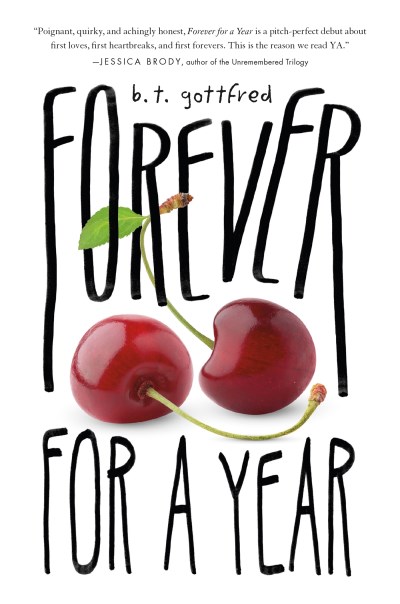 B. T. Gottfred/Forever for a Year