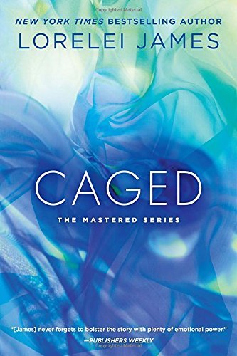 Lorelei James/Caged