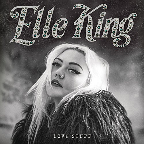 Elle King/Love Stuff