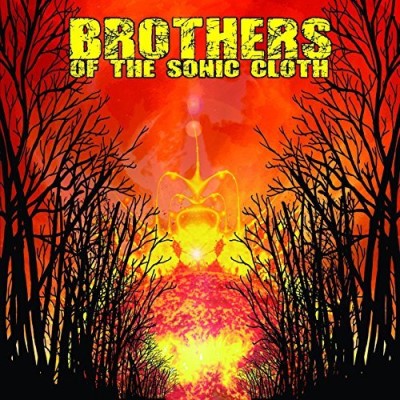 Brothers Of The Sonic Cloth/Brothers Of The Sonic Cloth