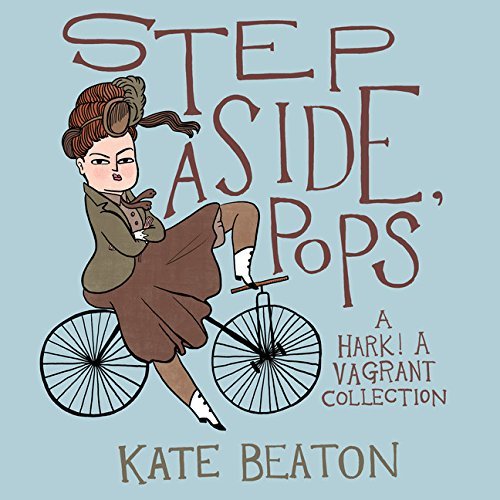 Kate Beaton/Step Aside, Pops
