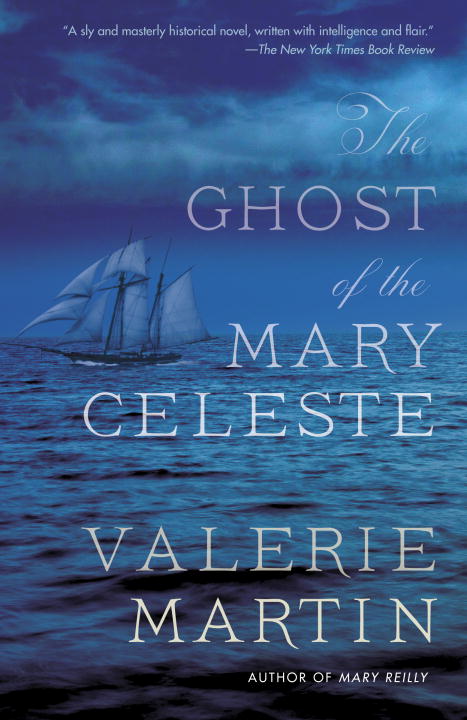 Valerie Martin/The Ghost of the Mary Celeste