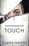 Claire North Touch 