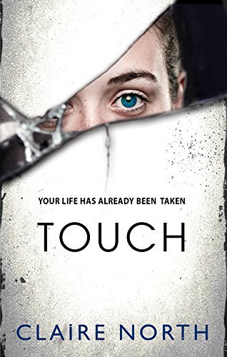 Claire North Touch 