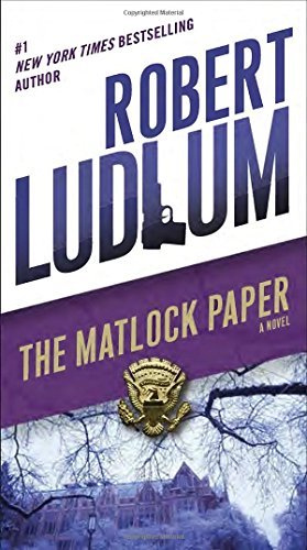Robert Ludlum/The Matlock Paper
