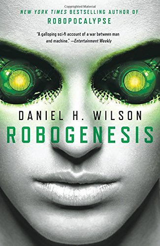 Daniel H. Wilson/Robogenesis