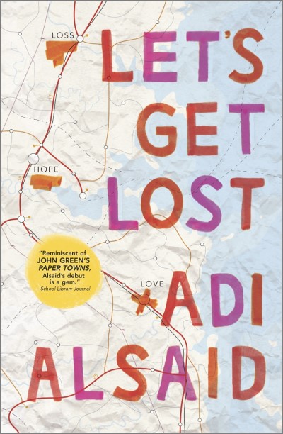 Adi Alsaid/Let's Get Lost@First Time Trad