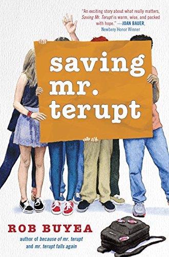 Rob Buyea/Saving Mr. Terupt