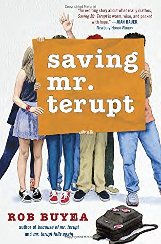 Rob Buyea/Saving Mr. Terupt