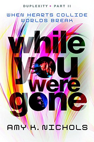 Amy K. Nichols/While You Were Gone