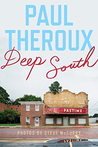 Paul Theroux/Deep South@Four Seasons on Back Roads