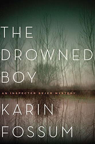 Karin Fossum/The Drowned Boy@Drowned Boy,The