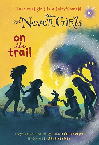 Kiki Thorpe/Never Girls #10@ On the Trail (Disney: The Never Girls)