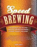 Mary Izett Speed Brewing Techniques And Recipes For Fast Fermenting Beers 