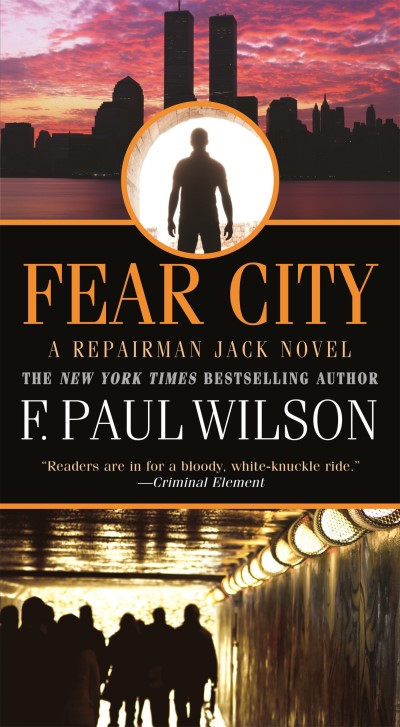 F. Paul Wilson/Fear City@ Repairman Jack: The Early Years
