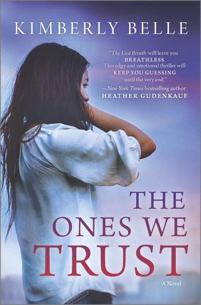Kimberly Belle/The Ones We Trust