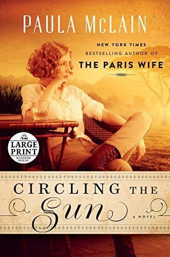 Paula McLain/Circling the Sun@LRG