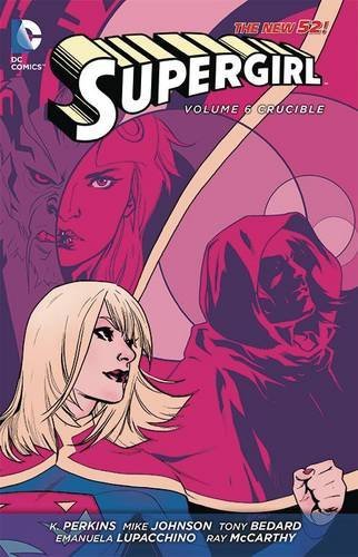TONY BEDARD/Supergirl Vol. 6