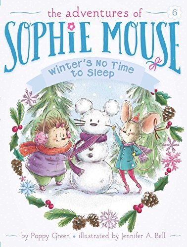 Poppy Green/Winter's No Time to Sleep!, 6