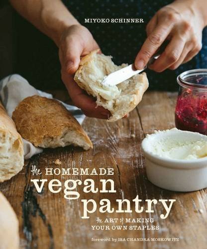 Miyoko Schinner/The Homemade Vegan Pantry@The Art of Making Your Own Staples