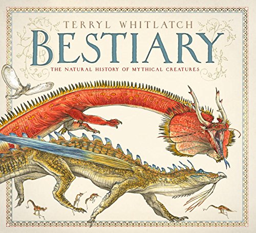 Terryl Whitlatch/Bestiary@The Natural History of Mythical Creatures
