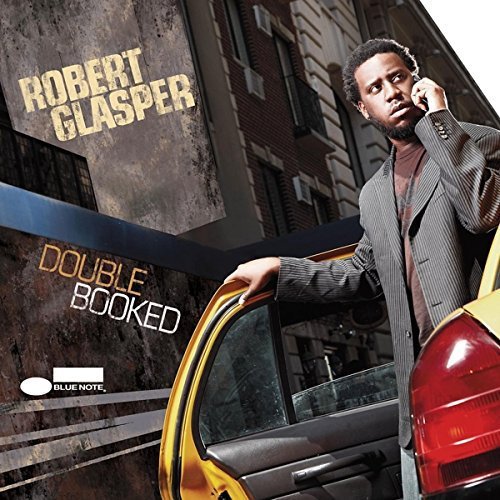Robert Glasper/Double Booked@Double Booked