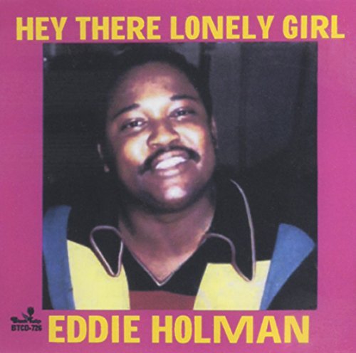 Eddie Holman/Hey There Lonely Girl / Best O