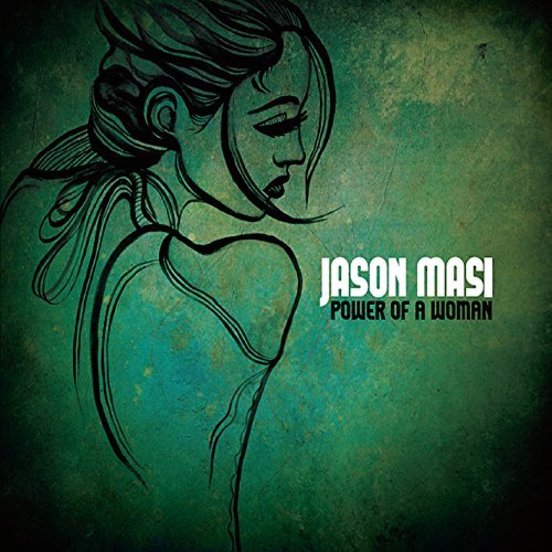 Jason Masi/Power Of A Woman