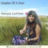Denya Levine Shadow Of A Rose 