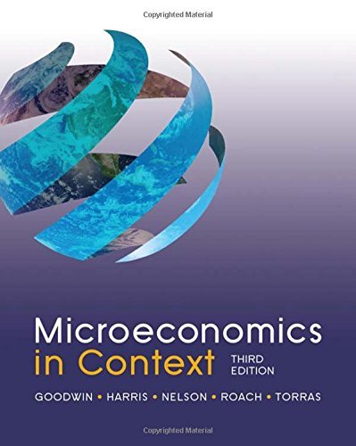 Neva Goodwin Microeconomics In Context 3rd Edition 0003 Edition; 