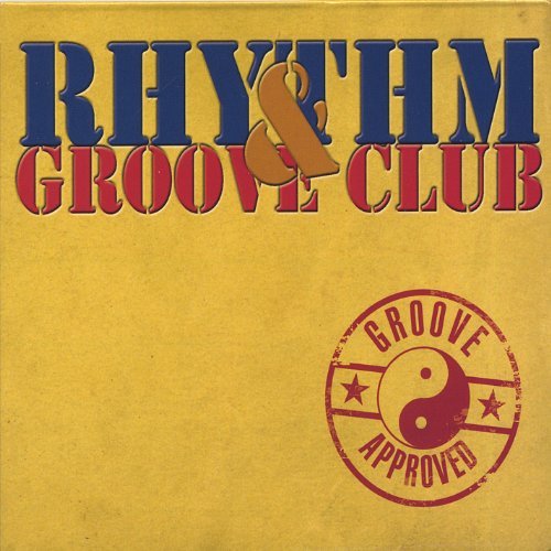 Rhythm & Groove Club/Groove Approved