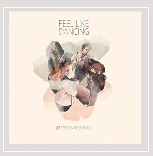 Jefferson Band Rose/Feel Like Dancing