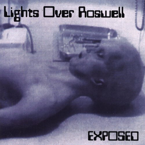LIGHTS OVER ROSWELL/EXPOSED