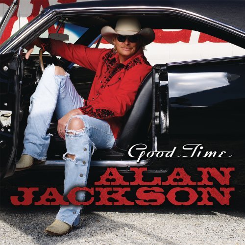 Alan Jackson/Good Time