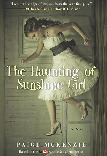 McKenzie,Paige/ Sheinmel,Alyssa (CON)/The Haunting of Sunshine Girl
