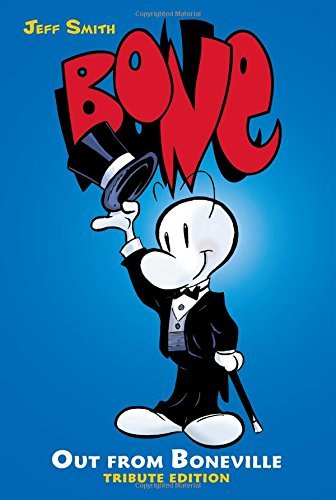 Jeff Smith/Tribute Edition@ Out from Boneville (Bone #1), Volume 1