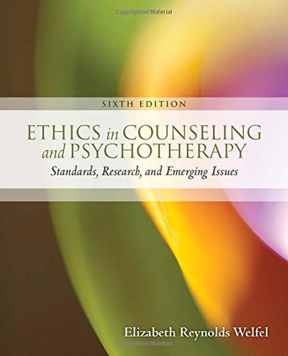 Elizabeth Reynolds Welfel Ethics In Counseling & Psychotherapy 0006 Edition;revised 